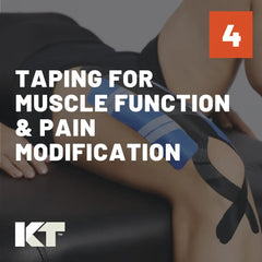 Course 4: Taping for Muscle Function & Pain Modification
